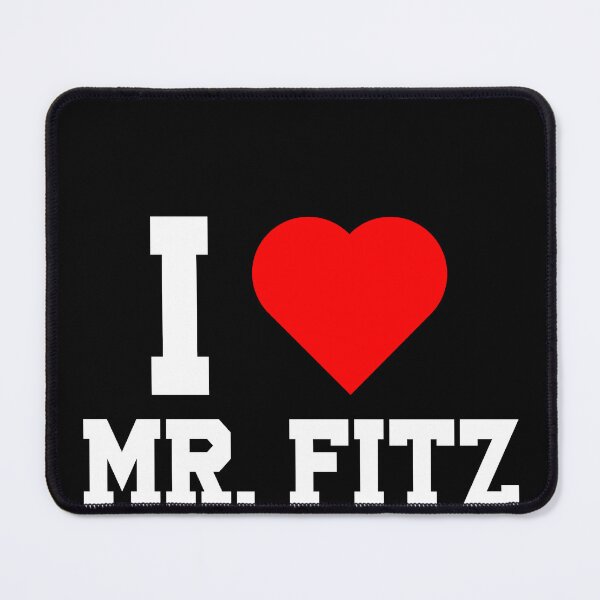 Item preview, I love mr fitz designed and sold by JohnGrandon.