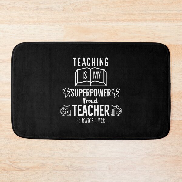 Item preview, Teaching Is My Superpower ,Proud,Teacher Educator Tutor designed and sold by MaxwellStroman.