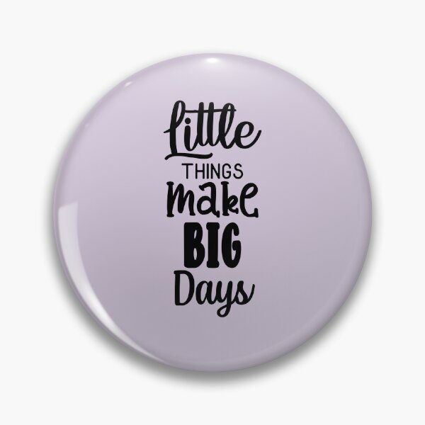 Item preview, Little Things Make Big Days Inspirational Quotes  designed and sold by clients.