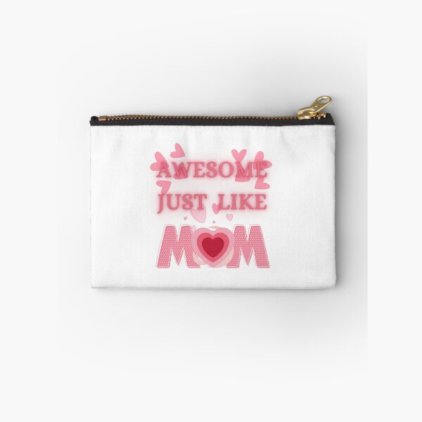 Item preview, AWESOME JUST LIKE MY MOM designed and sold by fouzy.