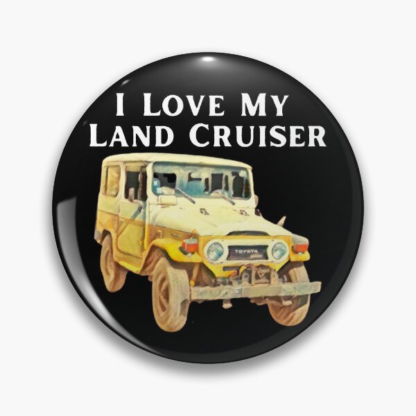 Item preview, I Love My Land cruiser, Toyota Landcruiser, Off Road Bj40 designed and sold by AkBrokeBikes.