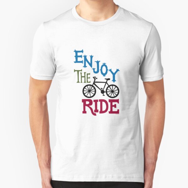Enjoy the Ride - light Slim Fit T-Shirt