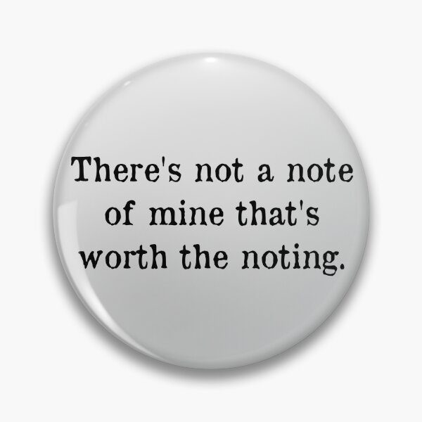 Item preview, There's not a note of mine that's worth the noting. Much Ado About Nothing Shakespeare Quote Theatre designed and sold by violet-hope.