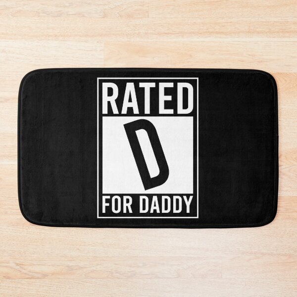 Item preview, Rated D for daddy designed and sold by QueendarChanse.