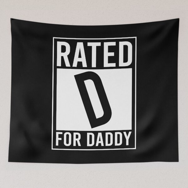Item preview, Rated D for daddy designed and sold by QueendarChanse.