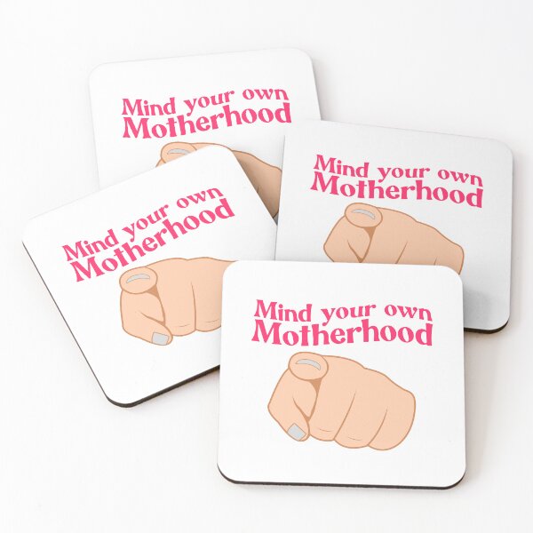Item preview, MIND YOUR OWN MOTHERHOOD designed and sold by fouzy.