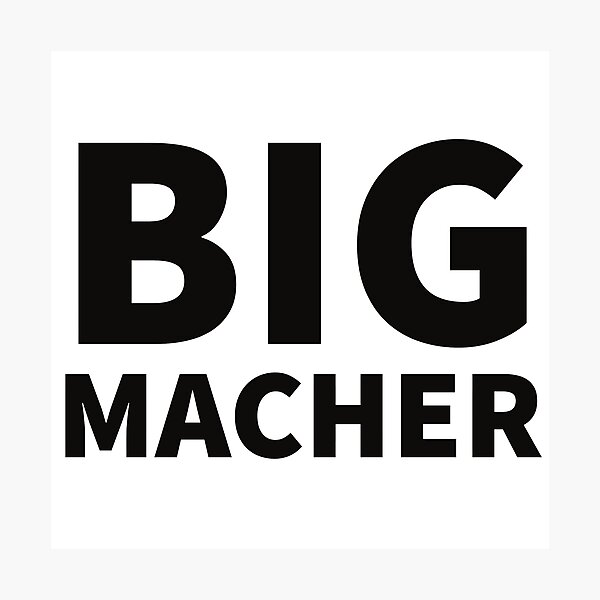 Big Macher Photographic Print