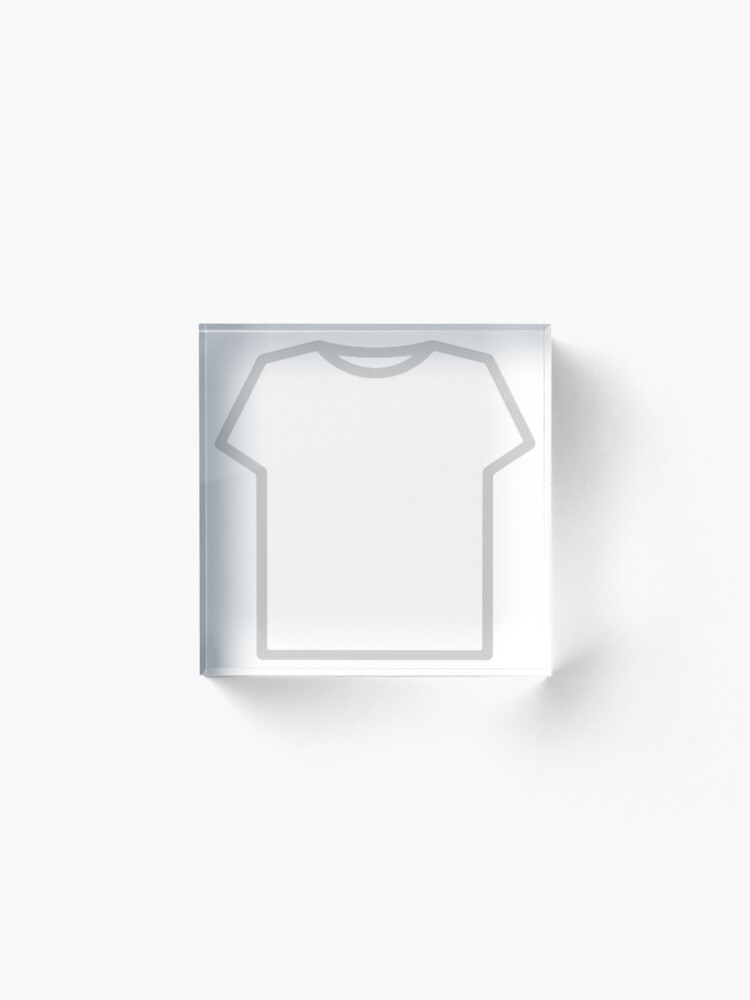 Roblox T Shirt Acrylic Block By Illuminatiquad Redbubble - roblox t shirt sticker by illuminatiquad redbubble