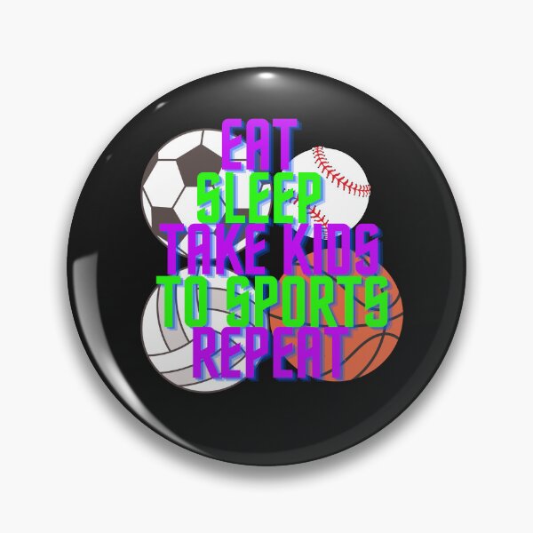 Item preview, Eat Sleep Take Kids To Sports Repeat designed and sold by MrTsTshirts.