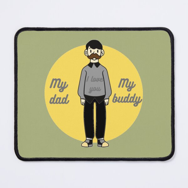 Item preview, My dad, my buddy designed and sold by Xodin.