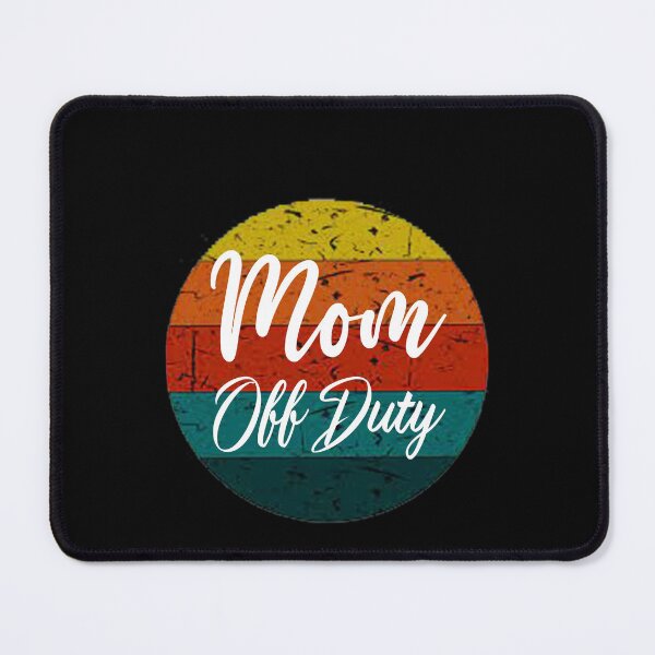 Item preview, Mom Off Duty designed and sold by rachidhaz.