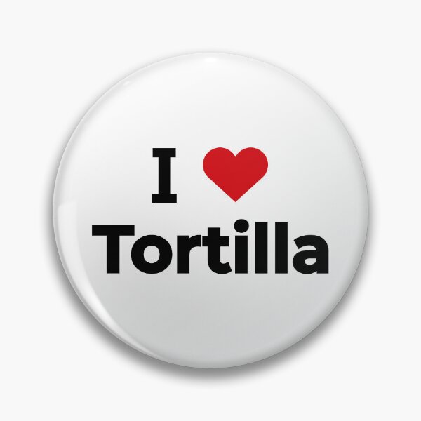 Item preview, I love Tortilla designed and sold by Moyanana.
