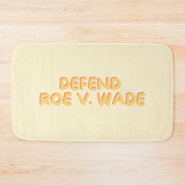 Item preview, Defend Roe v. Wade - Pro Choice designed and sold by Absolute-Garlic.