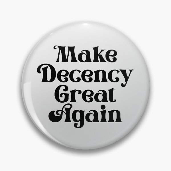 Item preview, Make Decency Great Again - Fancy, Bold Black designed and sold by Chubuter.