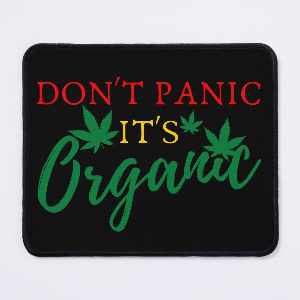 Item preview, Don't Panic It's organic designed and sold by STIGPhotoDesign.