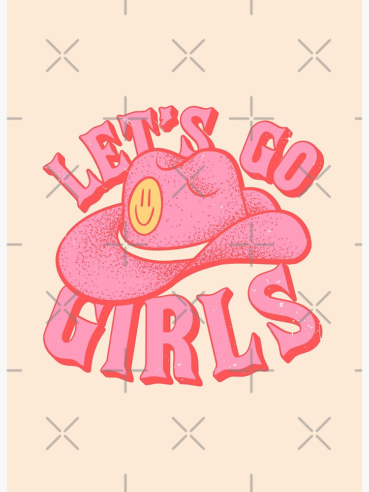 Let's Go Girls | Pink Cowboy Cowgirl Rodeo Hat Preppy Aesthetic  Bachelorette Party | HOWDY Y'ALL | White Background | Art Board Print