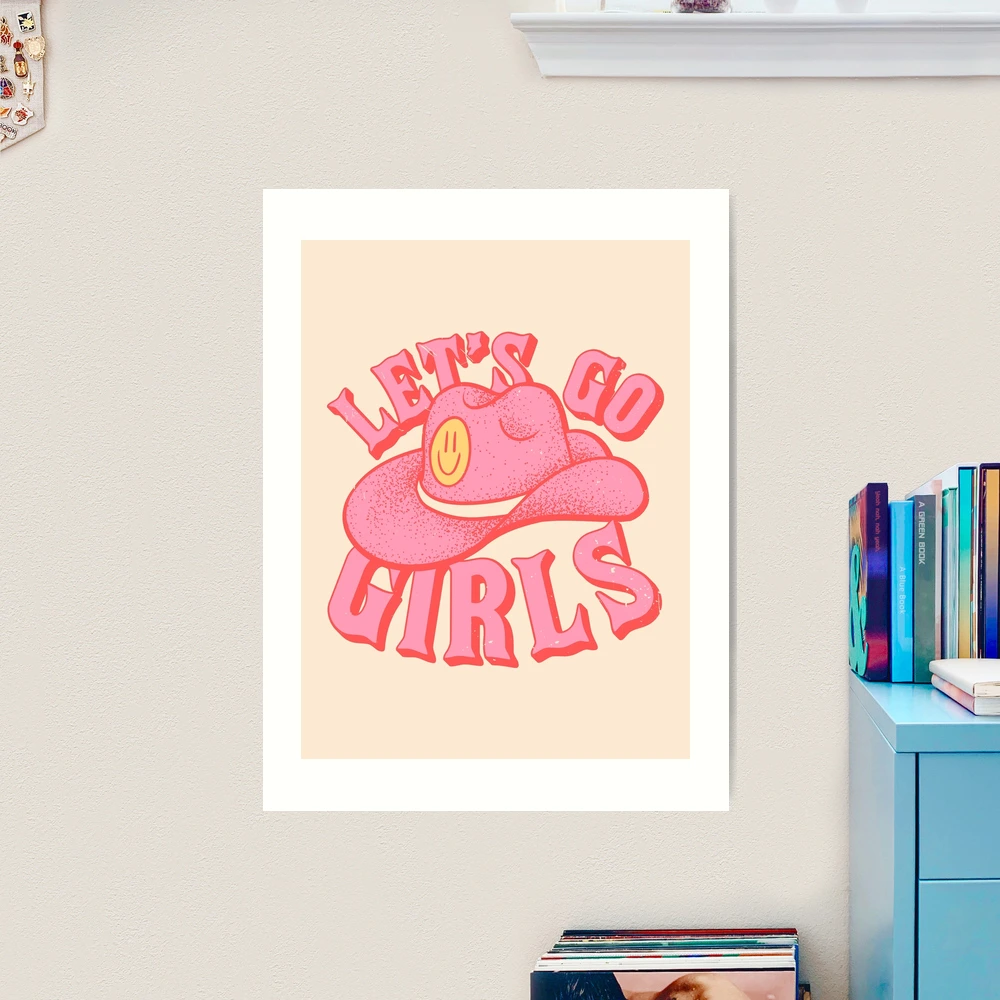 Let&#39;s Go Girls, Pink Cowboy Cowgirl Rodeo Hat Preppy Aesthetic  Bachelorette Party, HOWDY Y&amp;amp;#39;ALL, White Background Art  Print for Sale by PEARROT