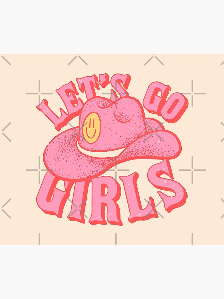 Let's Go Girls | Pink Cowboy Cowgirl Rodeo Hat Preppy Aesthetic  Bachelorette Party | HOWDY Y'ALL | White Background | Tapestry