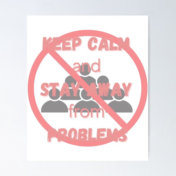 Item preview, Keep Calm And Atay Away From Problems ,Cool Quote Red designed and sold by EthelMonahan.