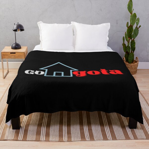 Item preview, Go Home Gota designed and sold by EthelMonahan.