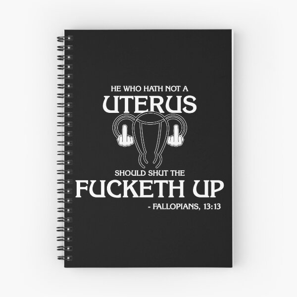 Item preview, He Who Hath Not A Uterus... - Fallopians 13:13 designed and sold by TeeArcade84.