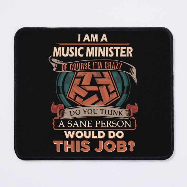 Item preview, Music Minister T Shirt - Sane Person Gift Item Tee designed and sold by watkinsmat.