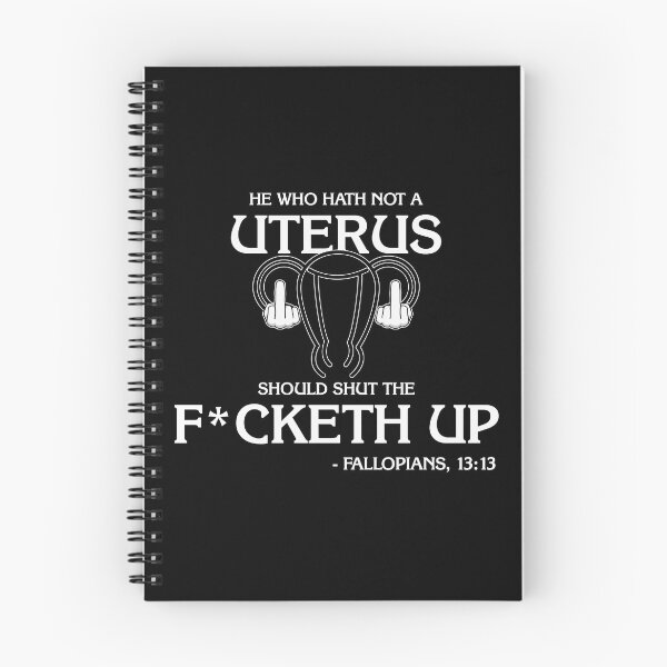 Item preview, He Who Hath Not A Uterus... - Fallopians 13:13 designed and sold by TeeArcade84.
