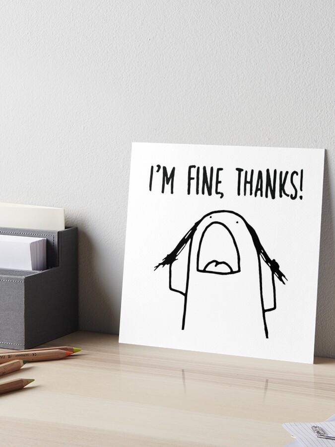 Flork, I'm fine, Thanks Art Board Print for Sale by karolro7