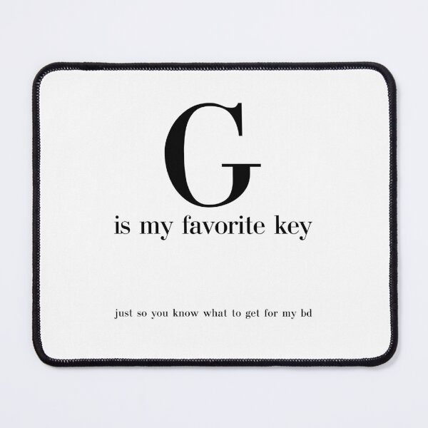 Item preview, G is my favorite key. Just so you know what to get for my bd designed and sold by crewmember.