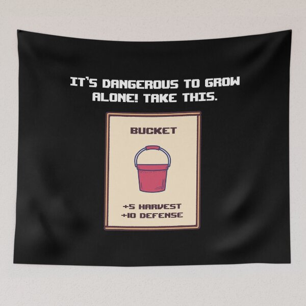 Item preview, Garden Geek - It's Dangerous to Grow Alone Take This Bucket designed and sold by abowersock.