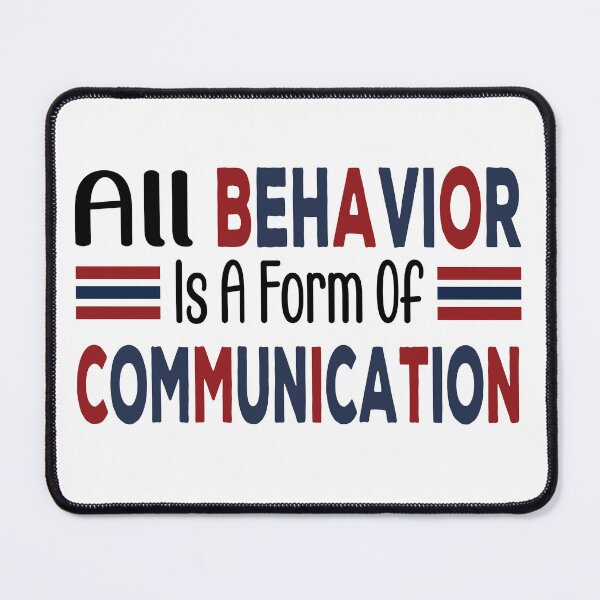 Item preview, All Behavior Is A Form Of Communication  Teacher Social Worker quotes designed and sold by retro10.