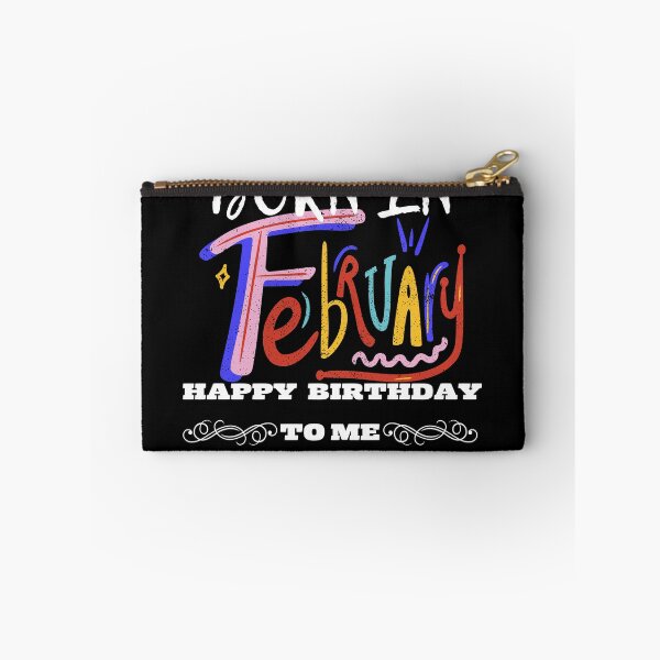 Item preview, Born in February happy birthday to me designed and sold by Laviola182.
