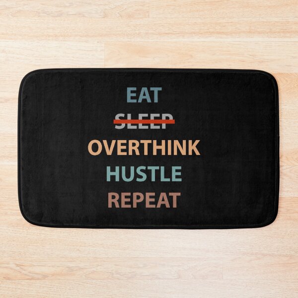 Item preview, Eat Sleep Hustle Repeat - Eat Don't Sleep overthink Hustle Repeat designed and sold by MOONINSPIRATION.