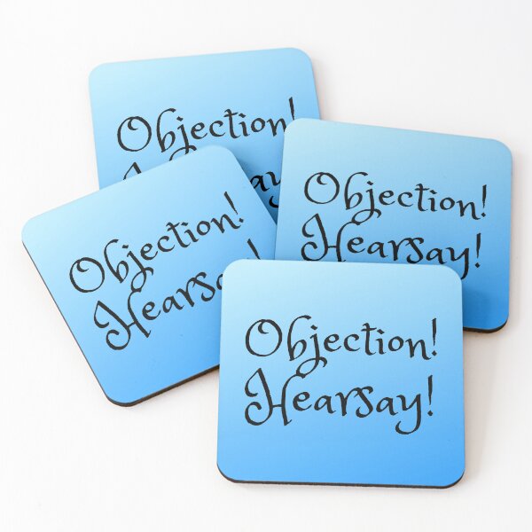 Item preview, Objection, Hearsay! designed and sold by tattooclumsey.