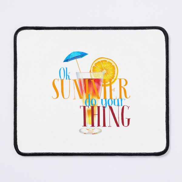 Item preview, Ok SUMMER Do Your THING! (on Aqua) designed and sold by PawsitiveMum.
