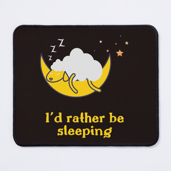 Item preview, I'd rather be sleeping designed and sold by badretop.