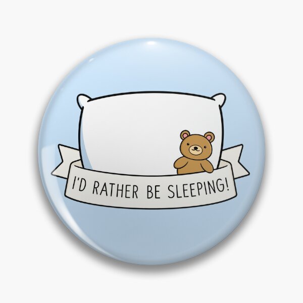 Item preview, I'd Rather Be Sleeping designed and sold by BaconPancakes21.
