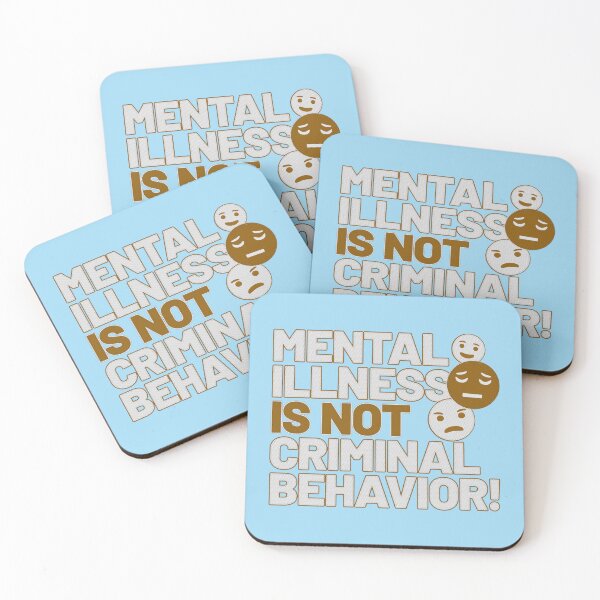 Item preview, Mental Illness Is Not Criminal Behavior ! designed and sold by ROMNDO.
