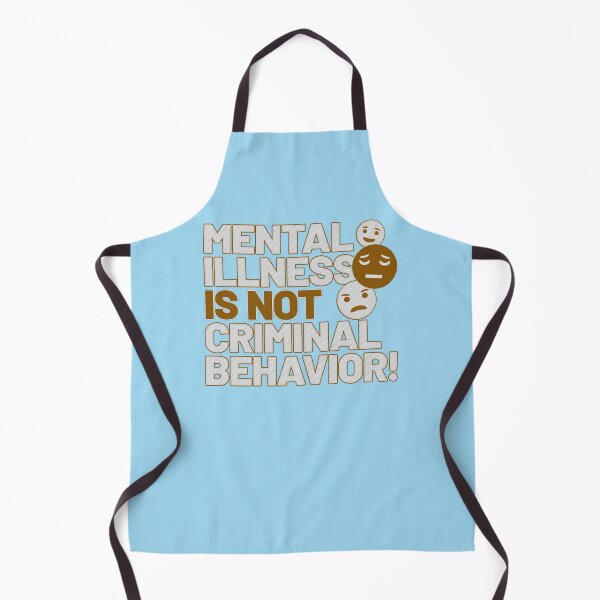 Item preview, Mental Illness Is Not Criminal Behavior ! designed and sold by ROMNDO.