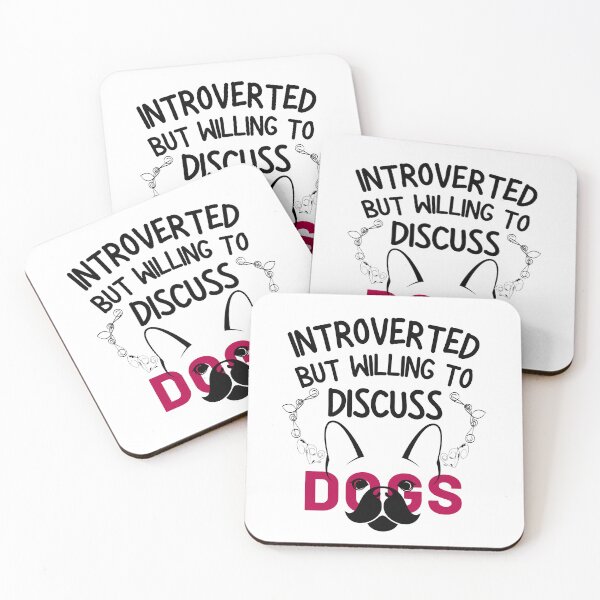 Item preview, Introverted But Willing To Discuss Dogs, designed and sold by worldmodi.