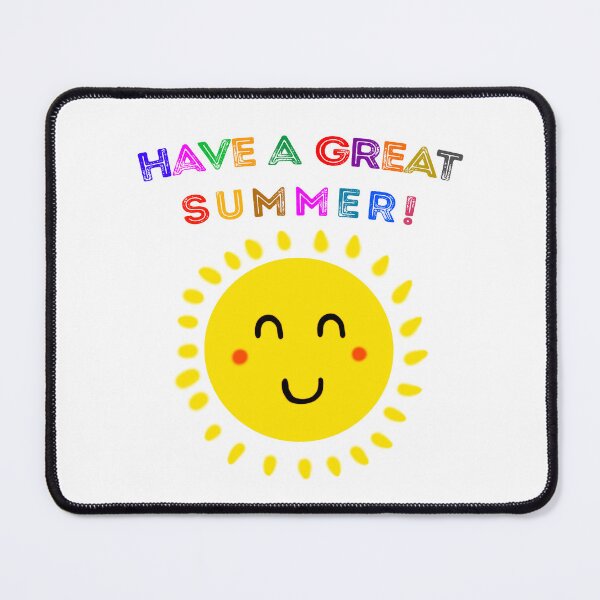 Item preview, HAVE A GREAT SUMMER designed and sold by FUAD LOUH.