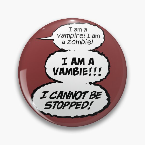 Item preview, “I’m a Vambie!” designed and sold by azweaponx23.