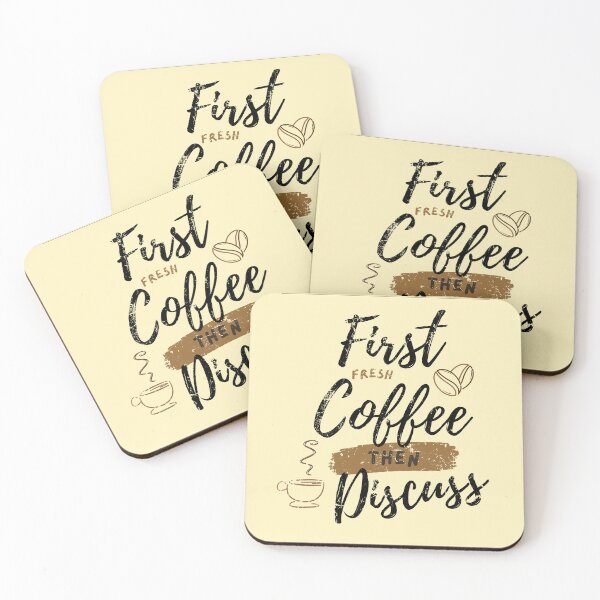 Item preview, First coffee then discuss designed and sold by yococo.