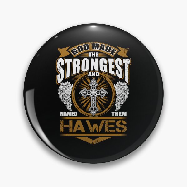 Item preview, Hawes Name T Shirt - God Found Strongest And Named Them Hawes Gift Item Tee designed and sold by anthonyodo.