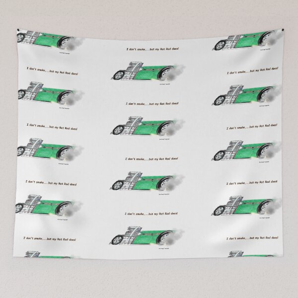 Item preview, Hot Rods /  I don't smoke,...but my Rat Rod does! designed and sold by Imagin8er.
