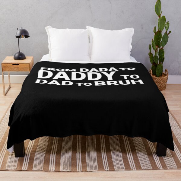 Item preview, From Dada To Daddy To Dad To Bruh - Funny Fathers Day designed and sold by Optix.