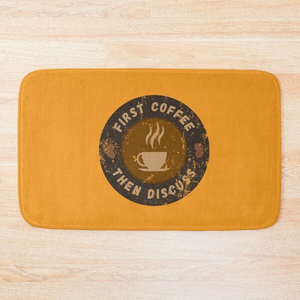Item preview, First coffee then discuss designed and sold by yococo.