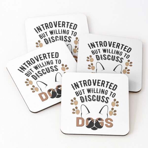 Item preview, Introverted But Willing To Discuss Dogs designed and sold by worldmodi.
