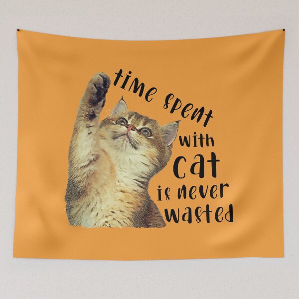 Item preview, Time spent with cat is never wasted designed and sold by pixeldizajn.