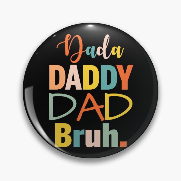 Item preview, Dada Daddy Dad Bruh - Funny Cute Fathers Day designed and sold by Optix.